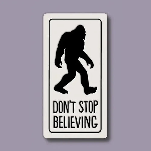 "Don't stop Believing" Magnet