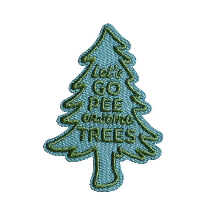 Embroidered patch of a tree with text 'Let's Go Pee on Some Trees' on a white background
