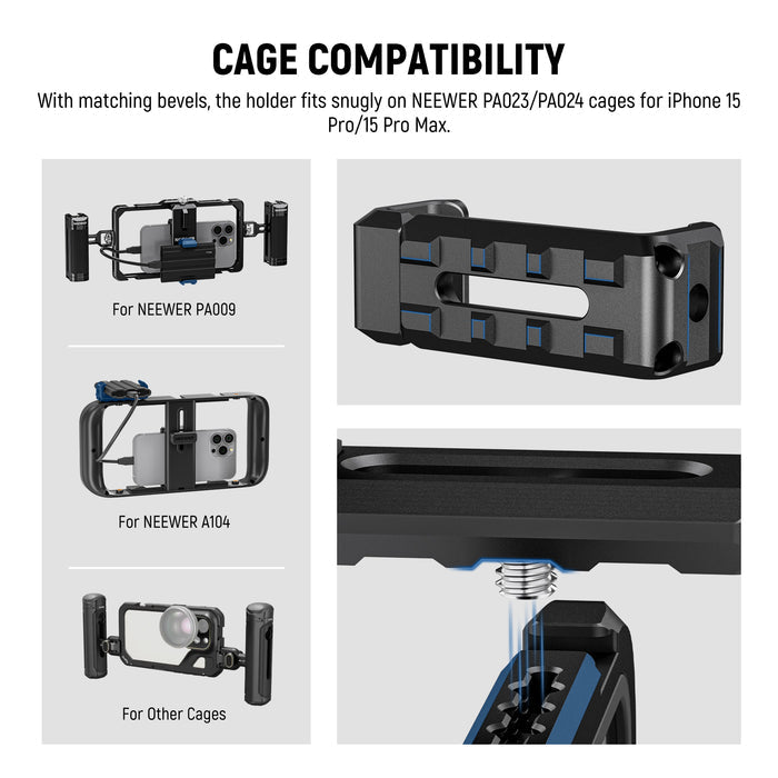 With matching bevels, the holder fits snugly on NEEWER PA023/PA0224 cages.