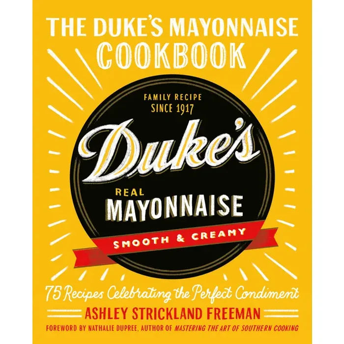 The Duke's Mayonnaise Cookbook