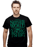 Shirts Went To The Neitherworld Went To The Neitherworld